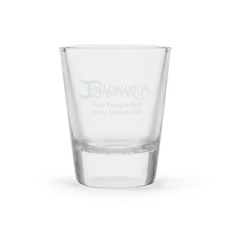 Imaginarium "Your Imagination is the Foundation" Engraved 1.5 oz Shot Glass —